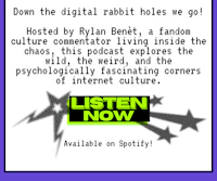 listen now - down the digital rabbit holes we go