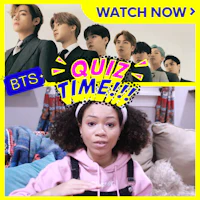 bts - watch now quiz time